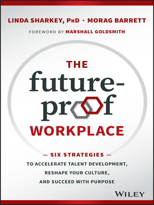 Title details for The Future-Proof Workplace by Linda Sharkey - Available